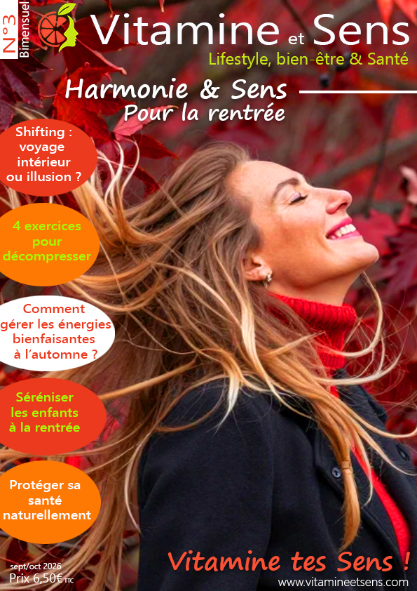 Magazine Vitamine et Sens N°3 : "Harmonie et sens pour la rentrée"